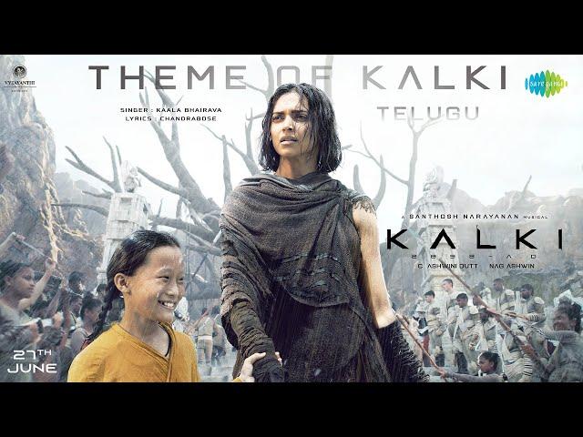 Theme of Kalki (Telugu) | Kalki 2898 AD | Prabhas | Amitabh | Kamal | Deepika | Santhosh Narayanan