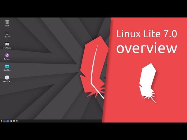 Linux Lite 7.0 overview | Simple Fast Free.