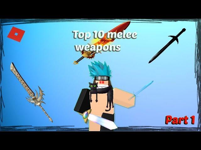 Top 10 melee weapons in catalog heaven | Part 1