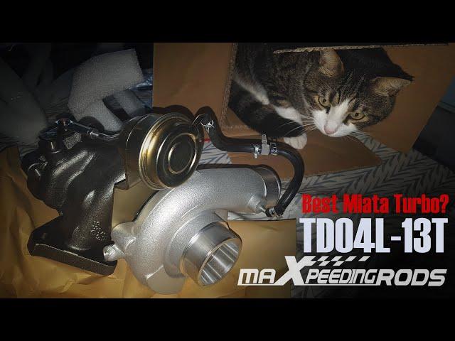 Best Budget MX-5 Turbo? Maxpeedingrods TD04L-13T (Unboxing, Review)