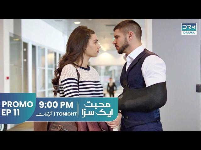 Mohabbat Ek Saza | Promo Episode 11 Tomorrow at 9PM | Turkish Drama In Urdu | UA2O