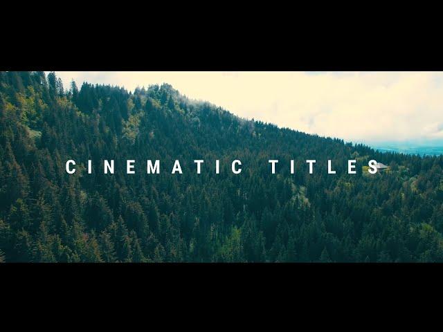 Master The Art Of Creating Cinematic Titles