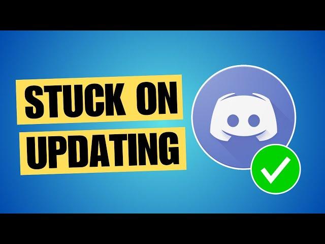 FIX Discord Stuck On Updating Loop (Quick & Easy)