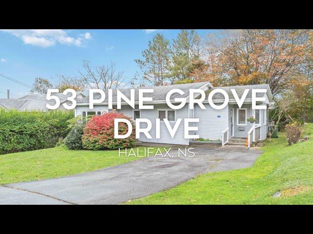 New Listing | 53 Pine Grove Drive, Halifax