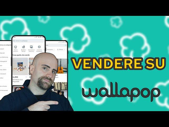 Come VENDERE su WALLAPOP in ITALIA, meglio di VINTED? VENDERE oggetti di SECONDA MANO