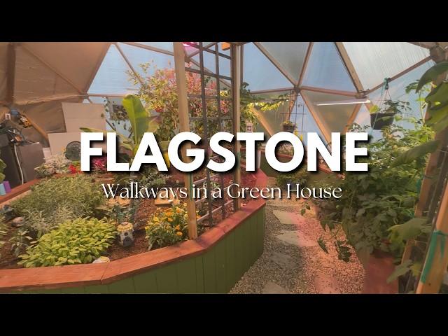 Building a Granite Flagstone Walkway in Geodesic Dome | Garden Harvest