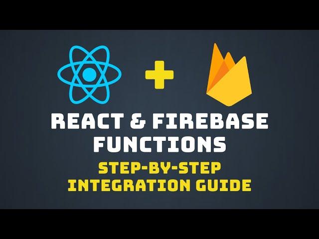 Setting Up React with Firebase Functions: Step-by-Step Tutorial