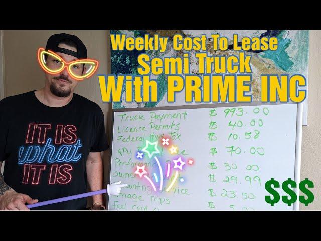 *Prime Inc* Semi-Truck Leasing Cost Breakdown 