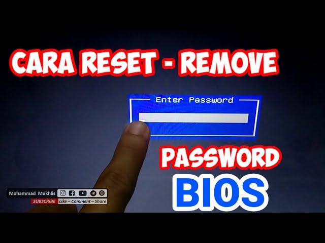 Cara Reset dan Hapus Password BIOS Laptop/PC