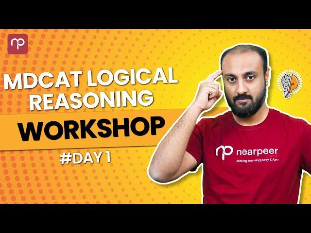 MDCAT Logical Reasoning Workshop | Ammar Ali Ayub | Day 1