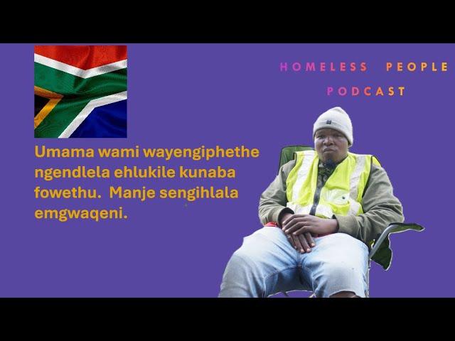 Homeless Ep 8 - Ngifuna ukuthwala ukuze ngizosuka emgwaqeni, impilo inzima. IsiZulu Stories Podcast