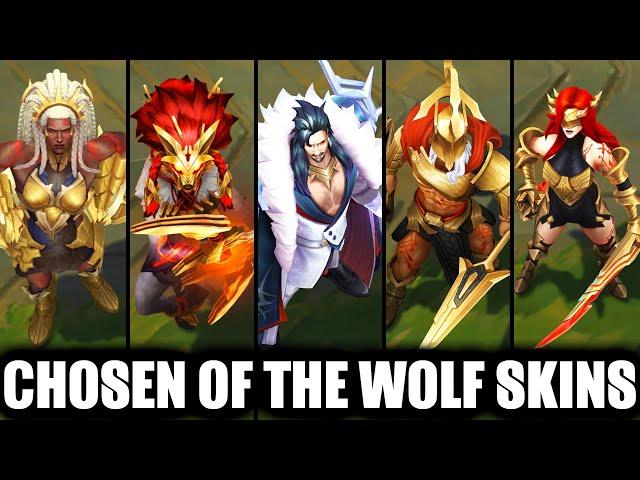 All New Chosen of the Wolf Skins Spotlight Kindred Katarina Swain Prestige Ambessa Pantheon