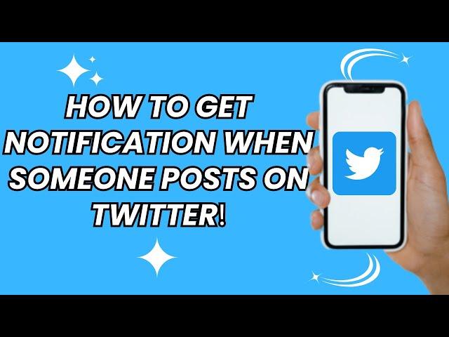 How to get notification when someone posts on twitter x (Easy 2024)