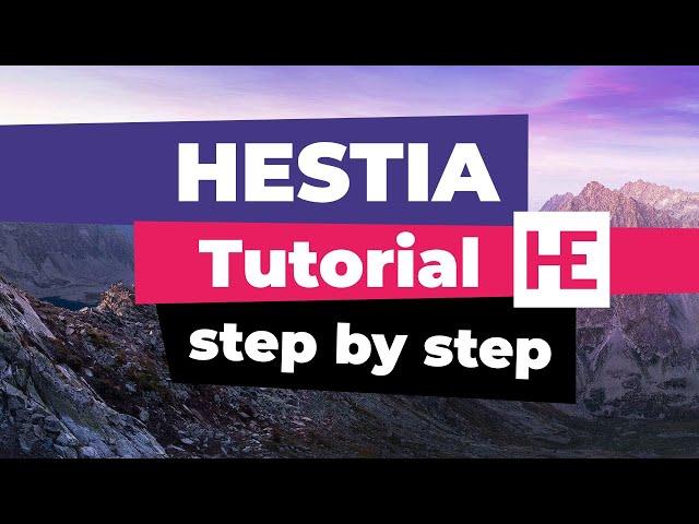 Hestia WordPress Theme Tutorial: Setup & Customize (Step-by-Step)