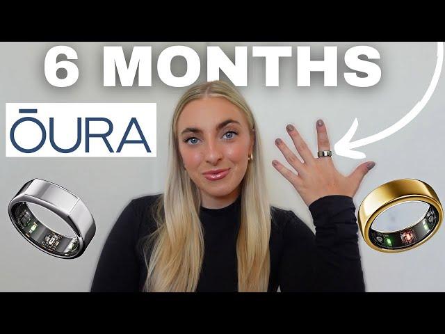 6 MONTHS with the OURA RING Review & Is It Worth It??