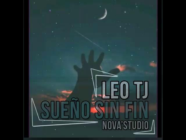 SUEÑO SIN FIN • LEO TJ