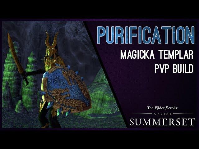 Magicka Templar Build PvP "Purification" - Summerset Chapter ESO