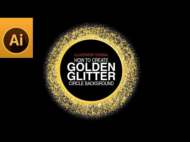 How to Create Vector Golden Glitter Circle Background in Adobe Illustrator