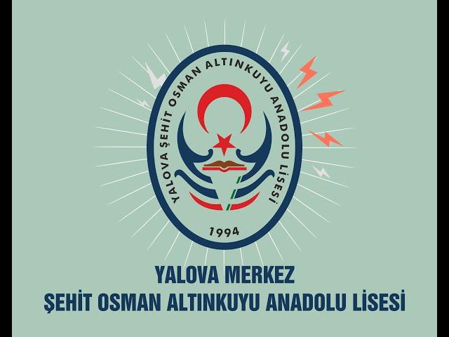 Şehit Osman Altınkuyu Anadolu Lisesi Okul Tanıtım Videosu