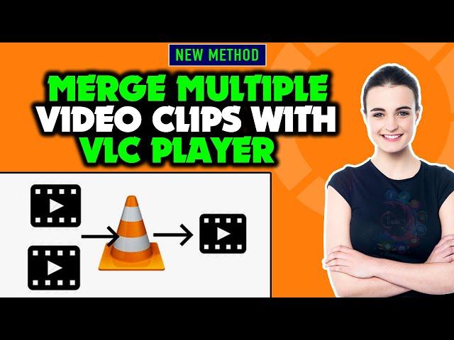 How to Merge Multiple Video Clips with VLC player 2024