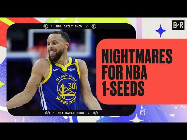 Nightmares for NBA 1-Seeds | NBA Daily 