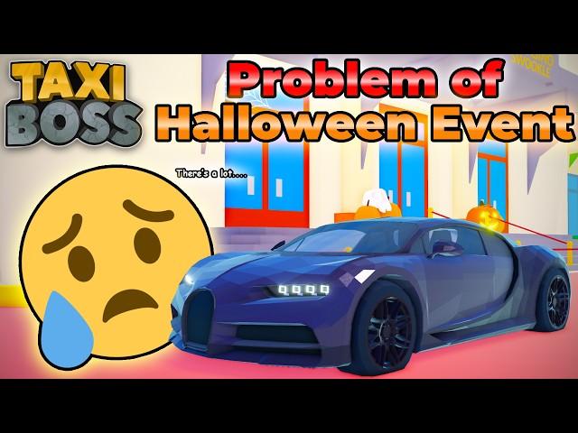 The Current Issues with Taxi Boss Halloween Event (Roblox Taxi Boss)