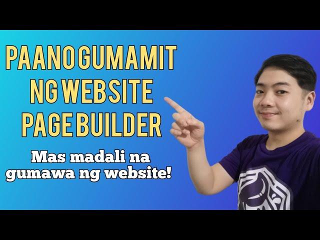 Online Business for Pinoys Ep10 - How to Use Website Page Builder to Make Amazing Websites - Tagalog