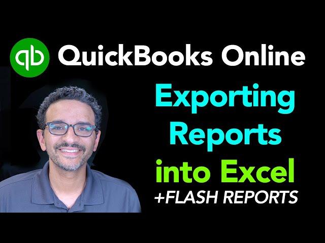 QuickBooks Online Reports in Excel! +FLASH REPORTS