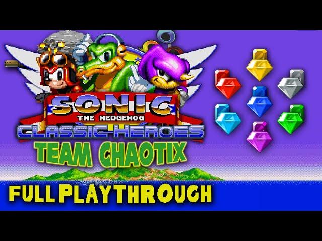 Sonic Classic Heroes | Team Chaotix - Complete Playthrough