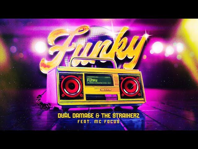 Dual Damage & The Straikerz - Funky (Official Videoclip)