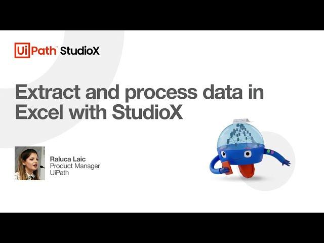 Extract and process data in Excel with StudioX