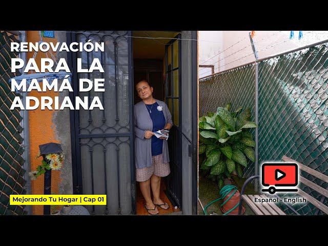 RENOVATION OF ADRIANA'S MOM'S HOUSE | Improving Your Home | chapter 01