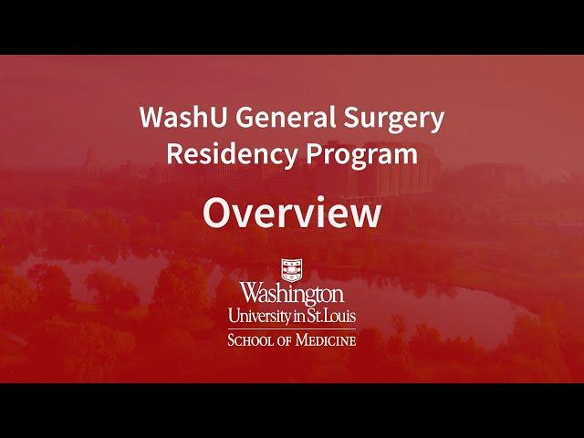 Washington University General Surgery Residency Program Overview