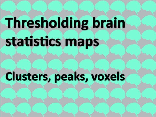 Day 26: Clusters, peaks and voxels