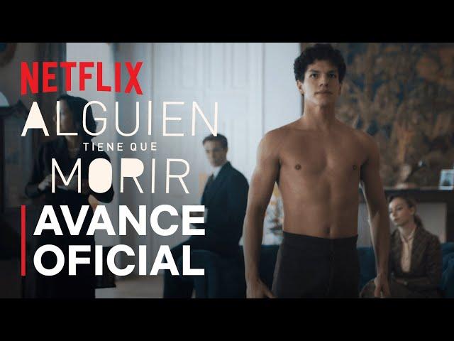 Alguien tiene que morir | Baile de Lázaro | Netflix