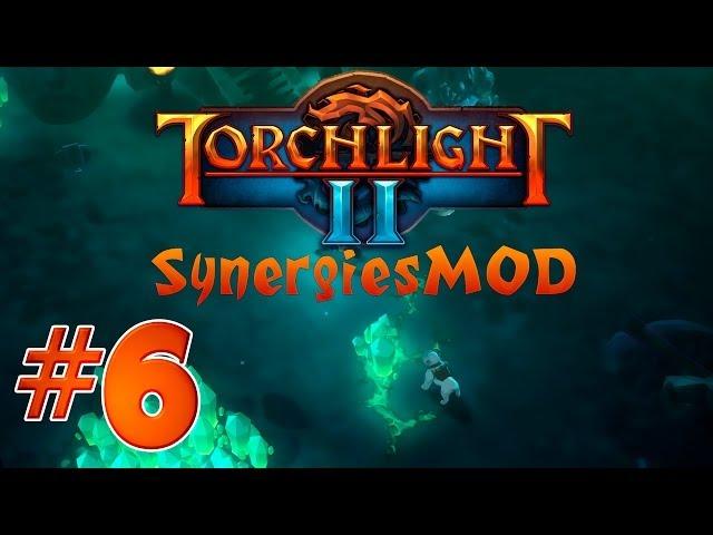 Torchlight 2 + Synergies mod #6 - Первый акт пройден.