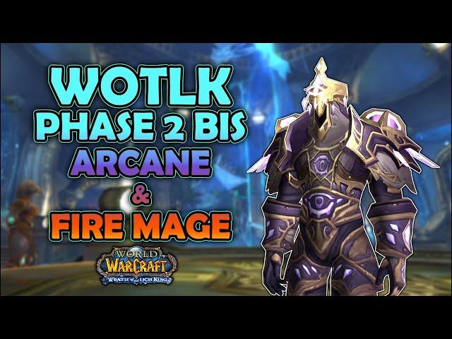 WOTLK Phase 2 Mage BIS Gearing Compendium