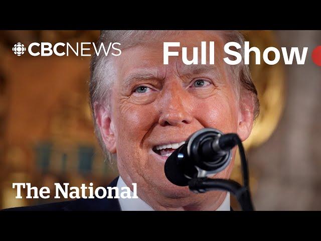 CBC News: The National | Trump taunts Canada, claims border win