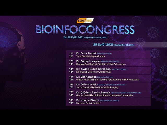 Bioinfocongress 25 Eylül 2021 - 1. Oturum