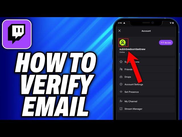 How To Verify Twitch Email (2024) - Easy Fix