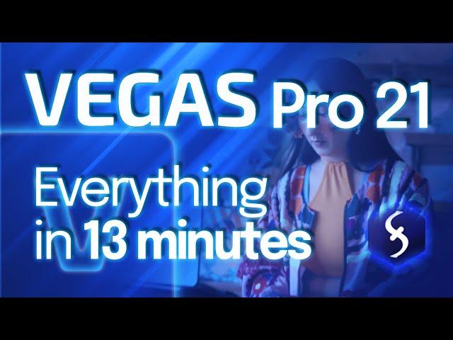 Vegas Pro  - Tutorial for Beginners in 13 MINUTES!  [ Vegas Pro 21 ]