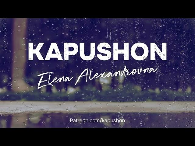 Kapushon - Elena Alexandrovna