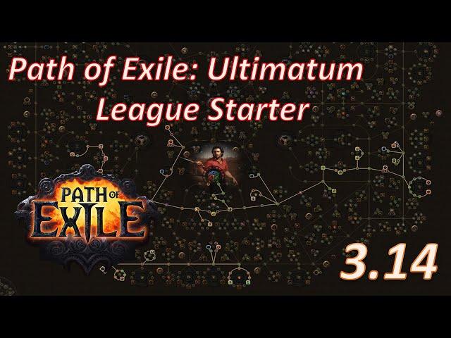 [3.14] League Starting Guide and Tips - Path of Exile Ultimatum