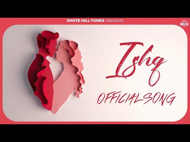 Ishq (Official Audio) Arsh Salaria, Savi Bhardwaj | Romantic Punjabi Song 2025 | Punjabi Song