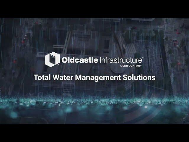 Total Water Management| |Oldcastle Infrastructure™