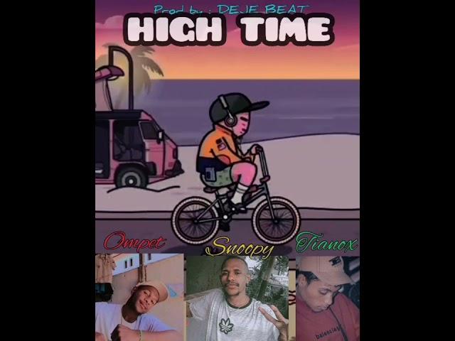 Snoopy x Ompet x Tianox - High Time (Official Audio) Prod by : DejeBeat