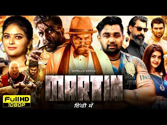 Martin Full Movie Hindi Dubbed 2024 | Dhruva Sarja, Vaibhavi Shandilya, Nikitin D | Reviews & Facts