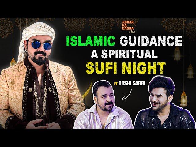 Toshi Sabri Presents: A Sufi Night of Peace | Islamic Guidance for the soul | Paras Chhabra Podcast