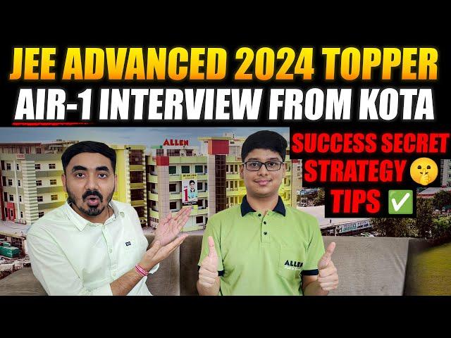 Meet JEE Advanced AIR-1 Topper from Allen Kota (355/360) | Success Secret & Tips | #interview