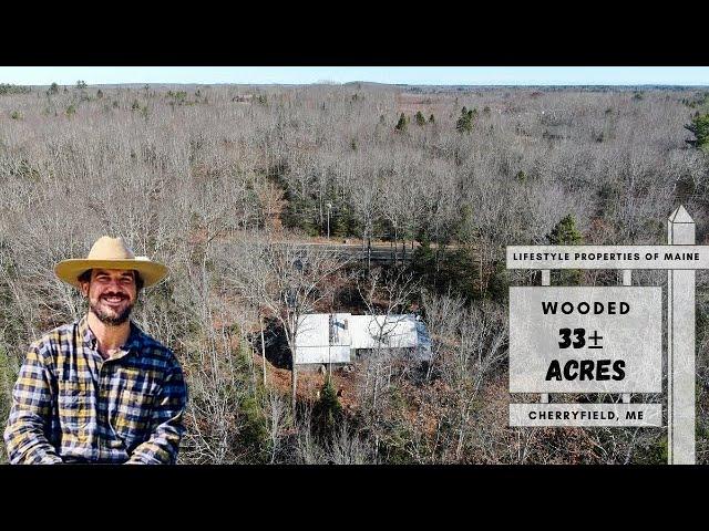 33± Acres with Camp | Maine Real Estate